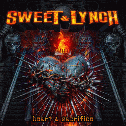 Sweet And Lynch : Heart & Sacrifice